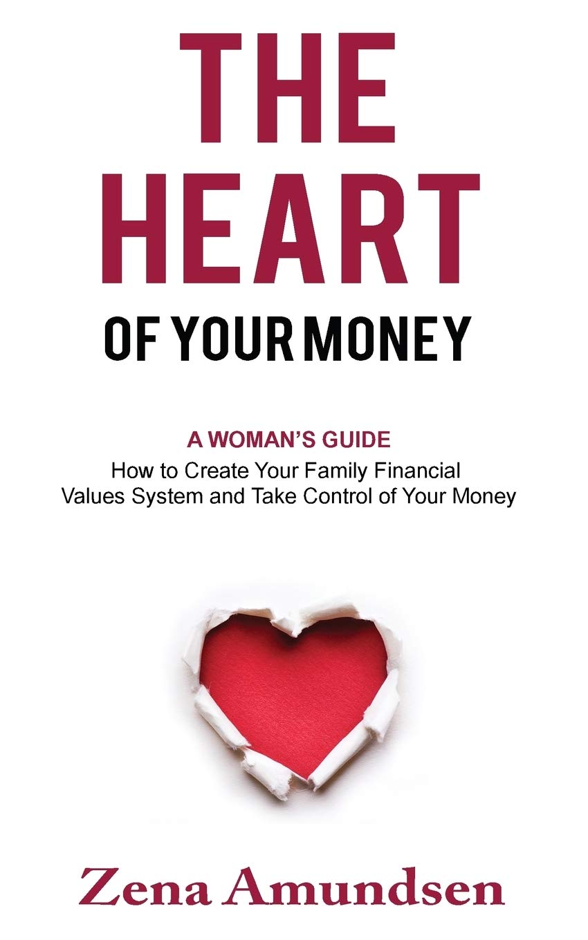 the-heart-of-your-money-2 Back cover of the book titled Heart of Your Money by Zena Amundsen