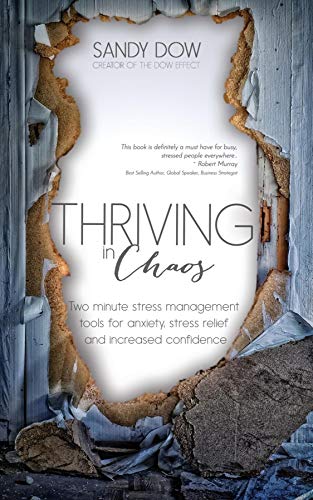 Book cover for Thriving in Chaos by Sandy Dow